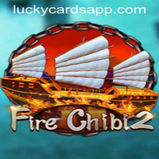 Exploring FireChibi2 and the Magic of LuckyCards: A Comprehensive Guide